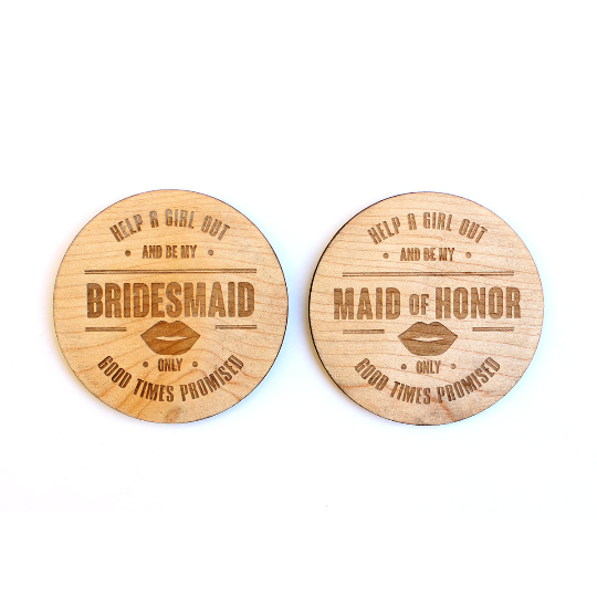 Laser Cut Wood Maid of Honor / Bridesmaid Coaster